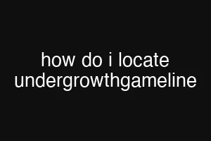 how do i locate undergrowthgameline